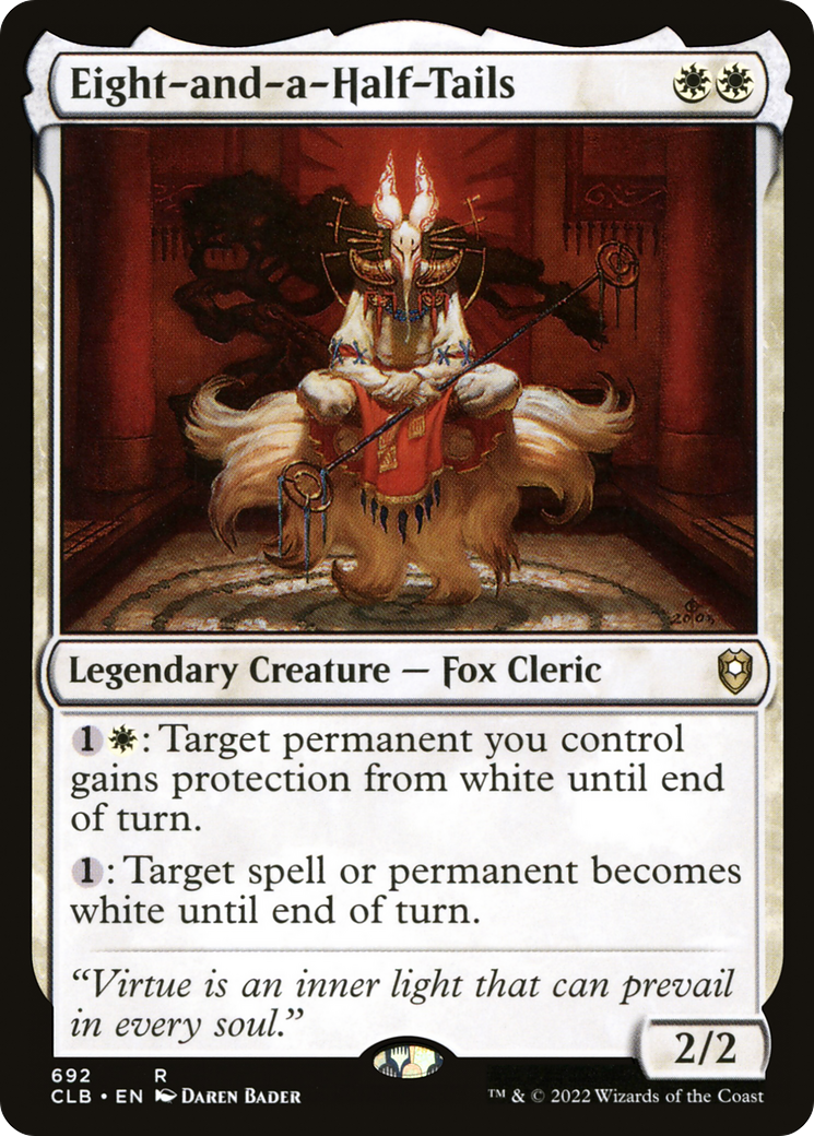 Eight-and-a-Half-Tails (CLB-692) - Commander Legends: Battle for Baldur's Gate - Premium MTG Single from Wizards of the Coast - Just $0.08! Shop now at Game Crave Tournament Store
