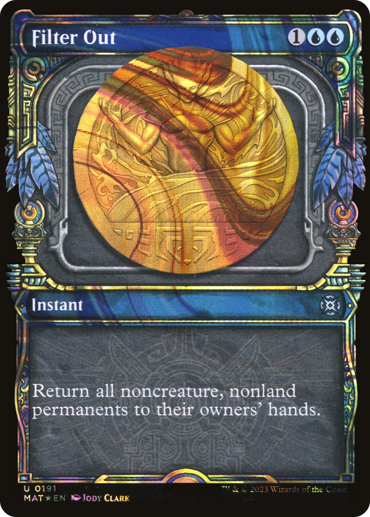Filter Out (MAT-191) - March of the Machine: The Aftermath: (Showcase) Foil - Premium MTG Single from Wizards of the Coast - Just $0.53! Shop now at Game Crave Tournament Store