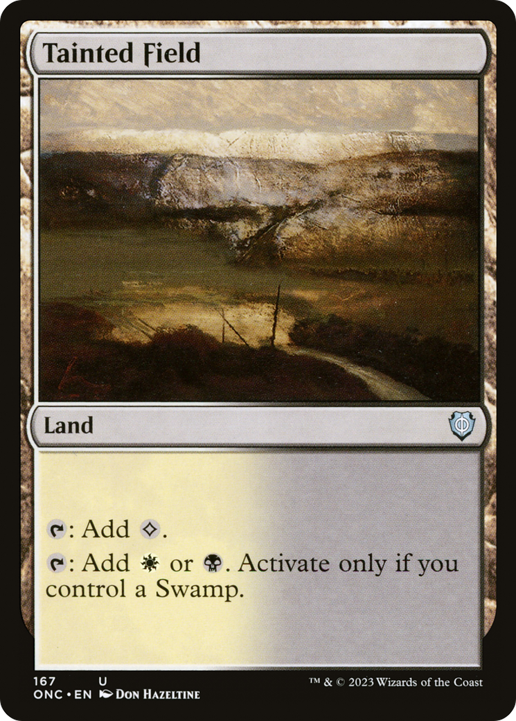 Tainted Field (ONC-167) - Phyrexia: All Will Be One Commander - Premium MTG Single from Wizards of the Coast - Just $0.08! Shop now at Game Crave Tournament Store