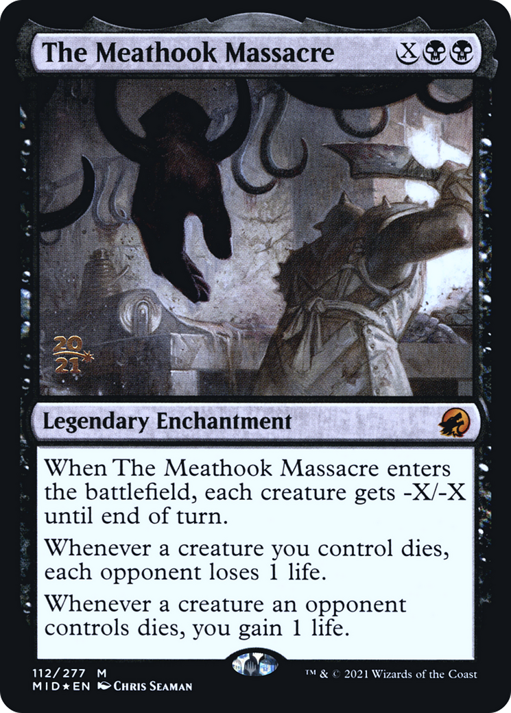 The Meathook Massacre (PMID-112S) - Innistrad: Midnight Hunt Promos Foil - Premium MTG Single from Wizards of the Coast - Just $36.66! Shop now at Game Crave Tournament Store
