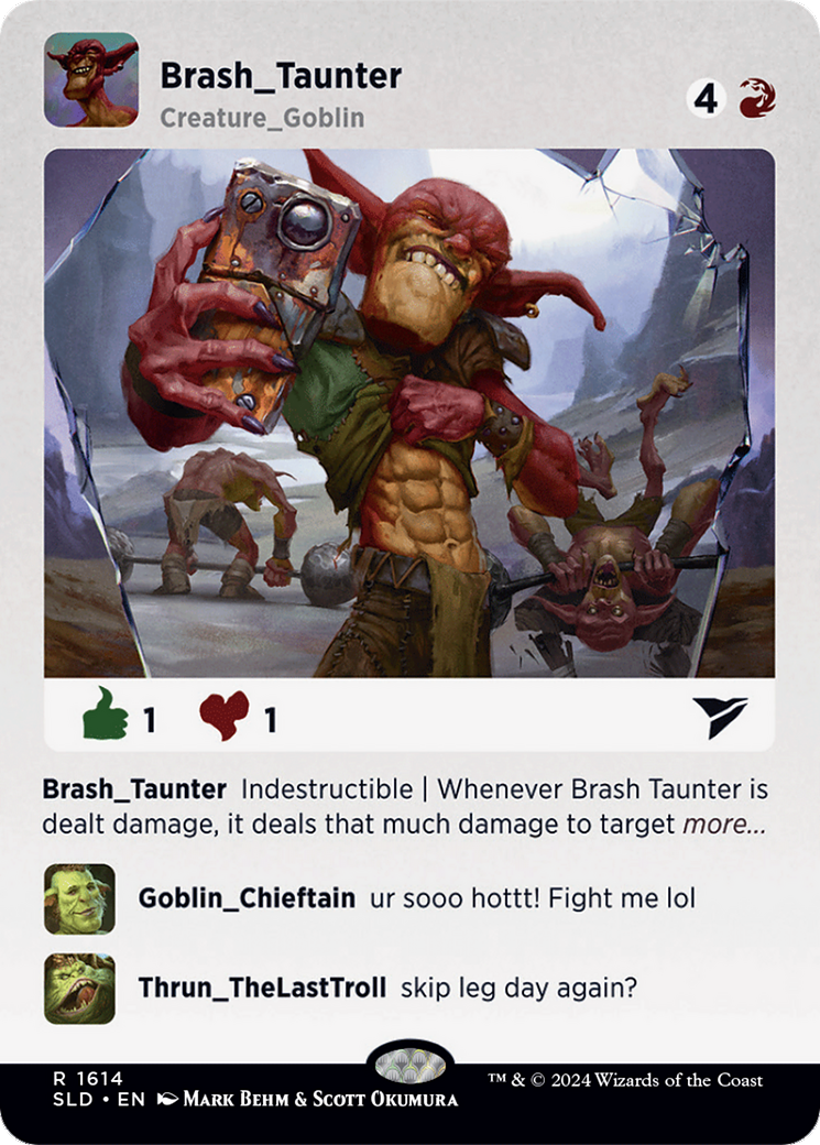 Brash Taunter (SLD-1614) - Secret Lair Drop (Borderless) Foil - Premium MTG Single from Wizards of the Coast - Just $0! Shop now at Game Crave Tournament Store