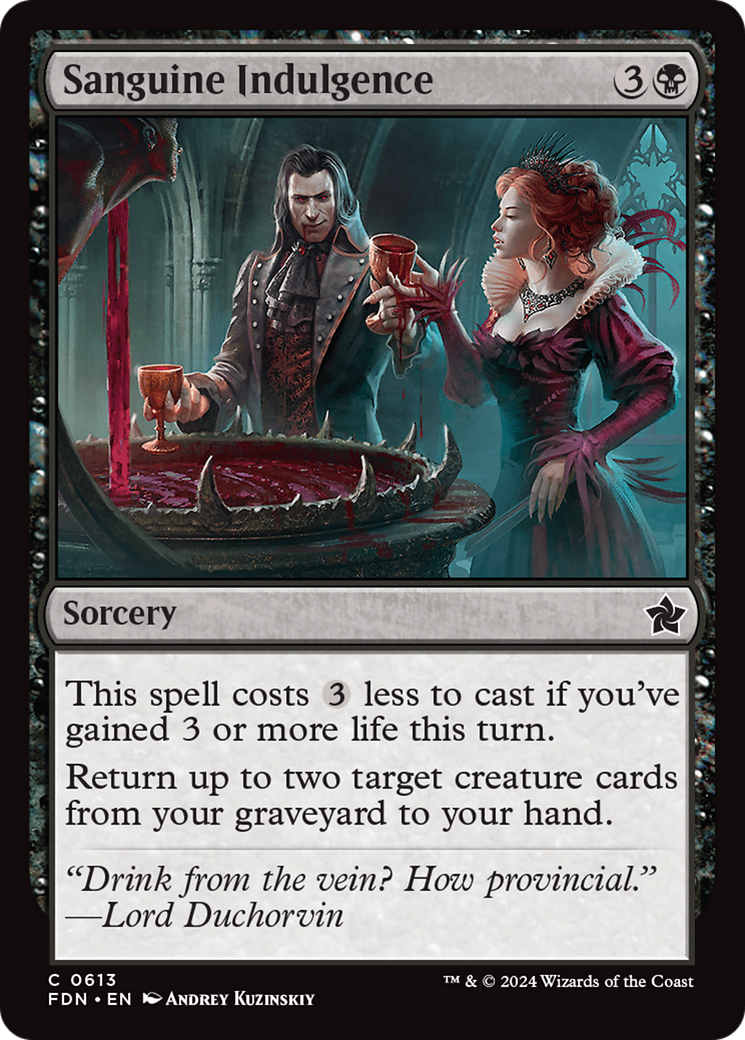 Sanguine Indulgence (FDN-613) - Foundations - Premium MTG Single from Wizards of the Coast - Just $0.25! Shop now at Game Crave Tournament Store