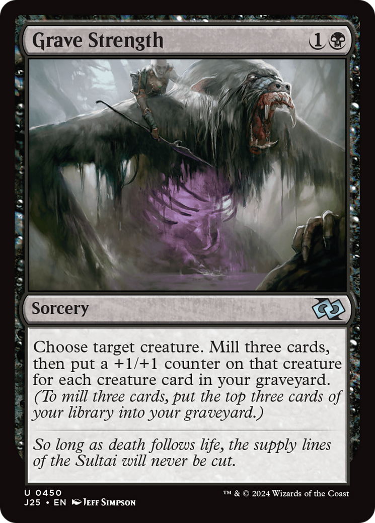 Grave Strength (J25-450) - Foundations Jumpstart - Premium MTG Single from Wizards of the Coast - Just $0.25! Shop now at Game Crave Tournament Store