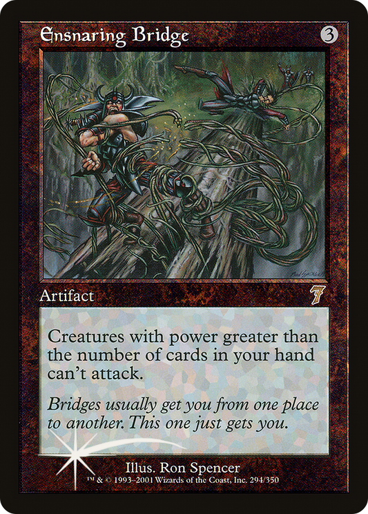 Ensnaring Bridge (7ED-294) - 7th Edition