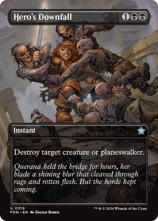 Hero's Downfall (Borderless) (-319) - Foundations Foil - Premium MTG Single from Wizards of the Coast - Just $0.27! Shop now at Game Crave Tournament Store