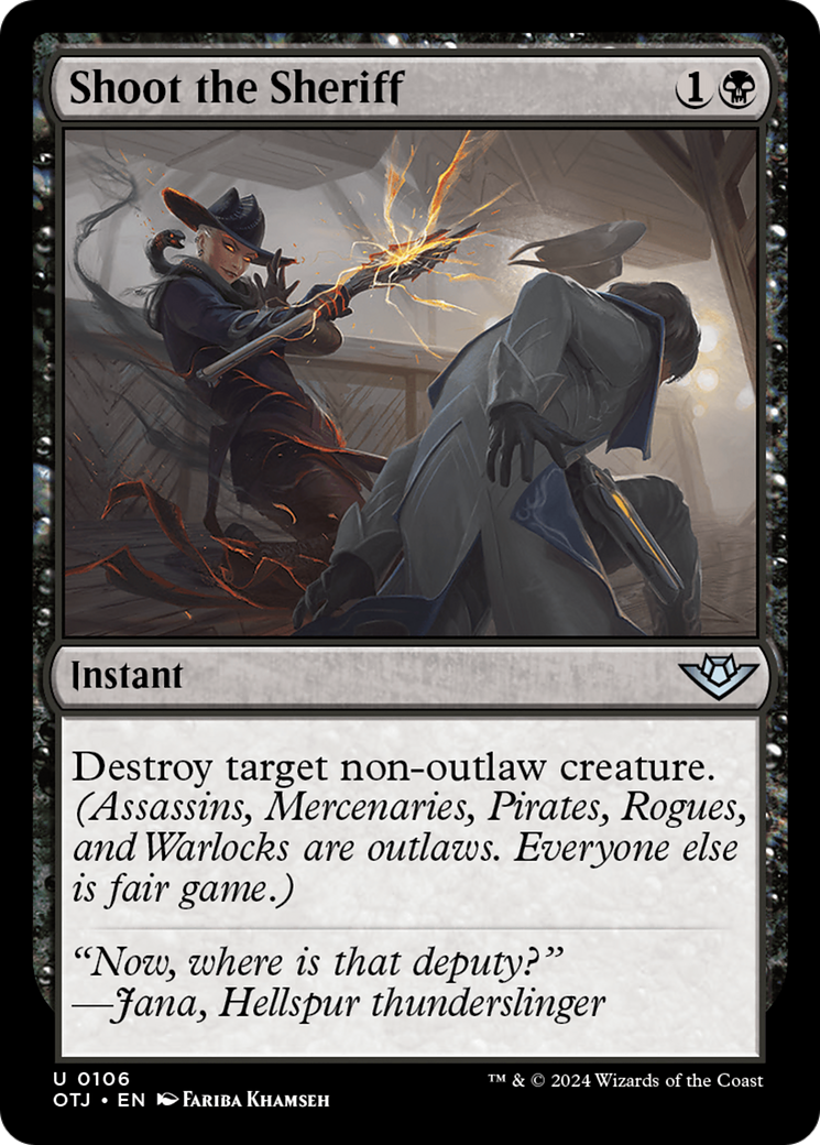 Shoot the Sheriff (OTJ-106) - Outlaws of Thunder Junction Foil - Premium MTG Single from Wizards of the Coast - Just $0.39! Shop now at Game Crave Tournament Store