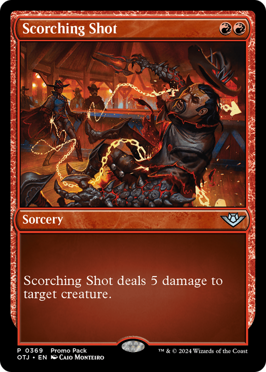 Scorching Shot (OTJ-369) - Outlaws of Thunder Junction Etched Foil - Premium MTG Single from Wizards of the Coast - Just $0.25! Shop now at Game Crave Tournament Store