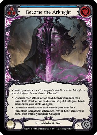Become the Arknight (ARC083) - Arcane Rising Unlimited Edition Rainbow Foil
