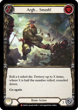 Argh... Smash! (CRU009) - Crucible of War Unlimited Edition Rainbow Foil