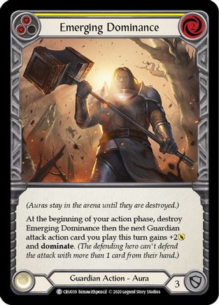 Emerging Dominance (Yellow) (CRU039) - Crucible of War Unlimited Edition Rainbow Foil