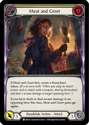 Meat and Greet (Yellow) (CRU152) - Crucible of War Unlimited Edition Rainbow Foil
