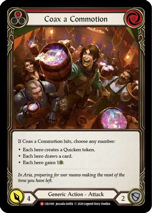 Coax a Commotion (CRU180) - Crucible of War 1st Edition Rainbow Foil
