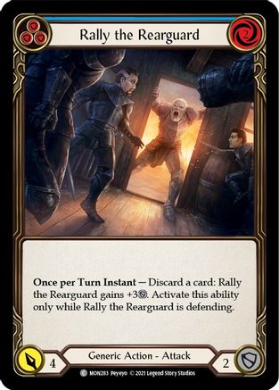 Rally the Rearguard (Blue) (MON283) - Monarch Unlimited Edition