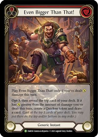 Even Bigger Than That (Red) (FAB058) - Flesh and Blood: Promo Cards Rainbow Foil