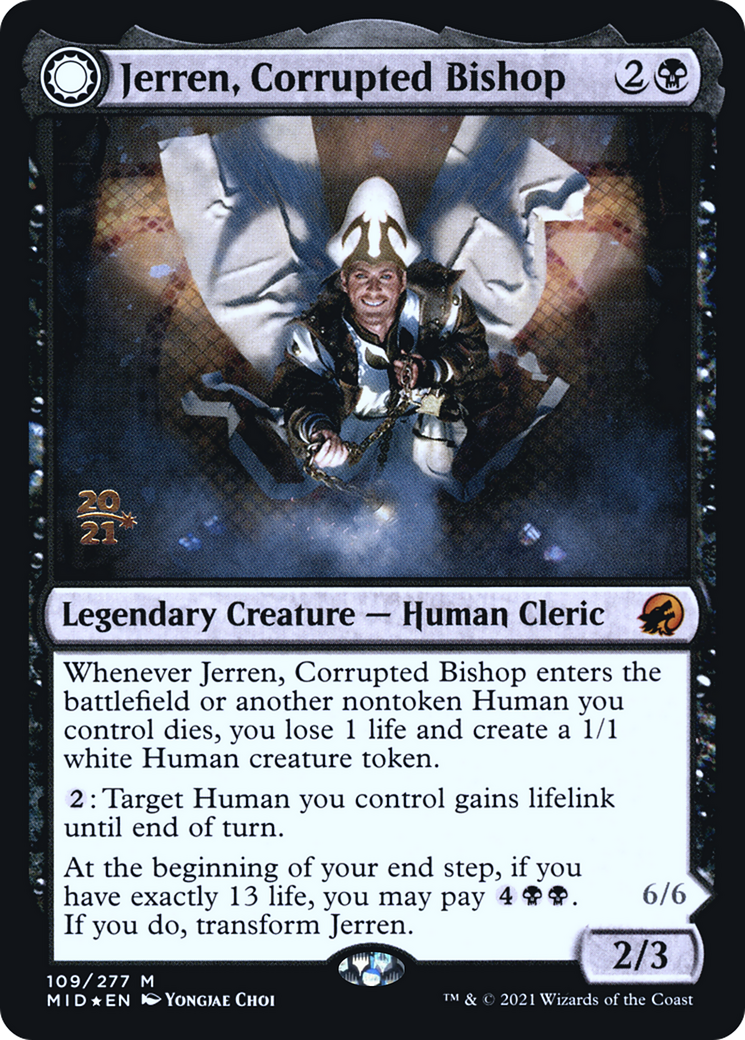 Jerren, Corrupted Bishop // Ormendahl, the Corrupter (PMID-109S) - Innistrad: Midnight Hunt Promos: (Double Faced Transform) Foil - Premium MTG Single from Wizards of the Coast - Just $0.27! Shop now at Game Crave Tournament Store