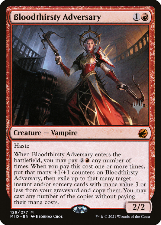 Bloodthirsty Adversary (PMID-129P) - Innistrad: Midnight Hunt Promos Foil - Premium MTG Single from Wizards of the Coast - Just $0.24! Shop now at Game Crave Tournament Store
