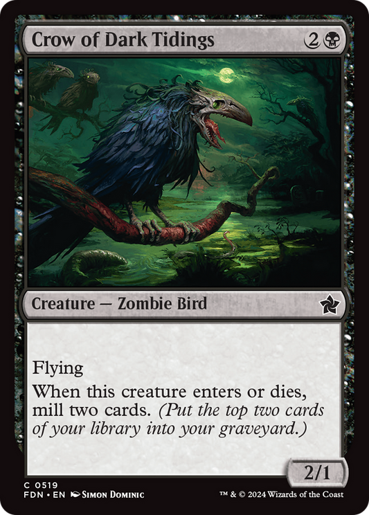 Crow of Dark Tidings (FDN-519) - Foundations - Premium MTG Single from Wizards of the Coast - Just $0.25! Shop now at Game Crave Tournament Store