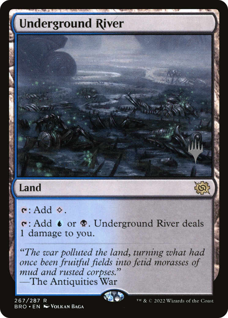 Underground River (PBRO-267P) - The Brothers' War Promos