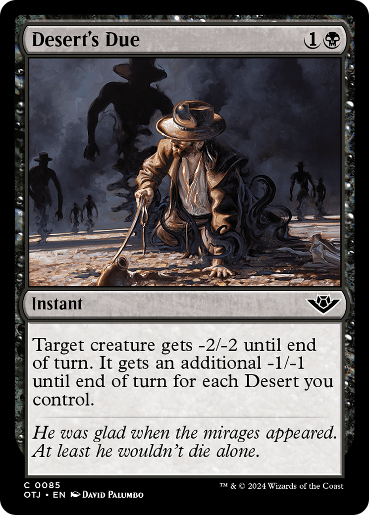 Desert's Due (OTJ-085) - Outlaws of Thunder Junction Foil - Premium MTG Single from Wizards of the Coast - Just $0.25! Shop now at Game Crave Tournament Store