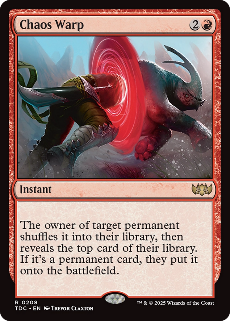 Chaos Warp (TDC-208) - Tarkir: Dragonstorm Commander - Premium MTG Single from Wizards of the Coast - Just $0.10! Shop now at Game Crave Tournament Store