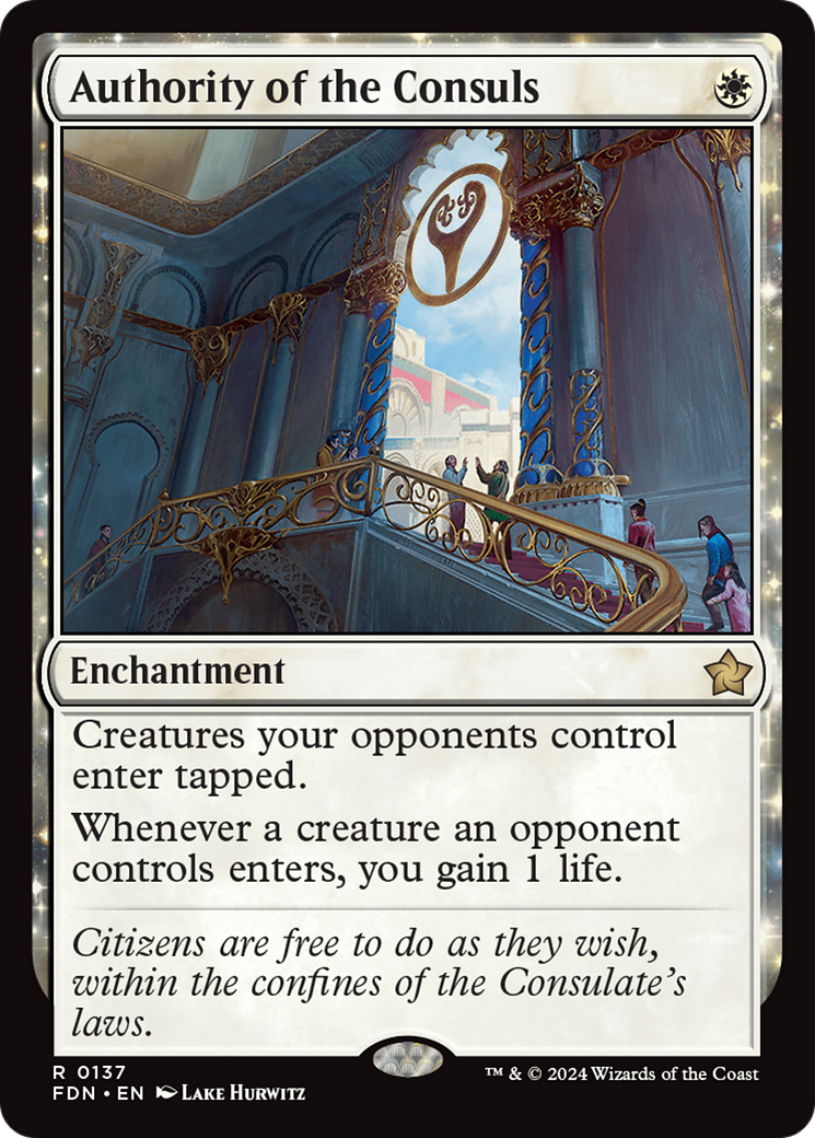 Authority of the Consuls (FDN-137) - Foundations - Premium MTG Single from Wizards of the Coast - Just $5.26! Shop now at Game Crave Tournament Store