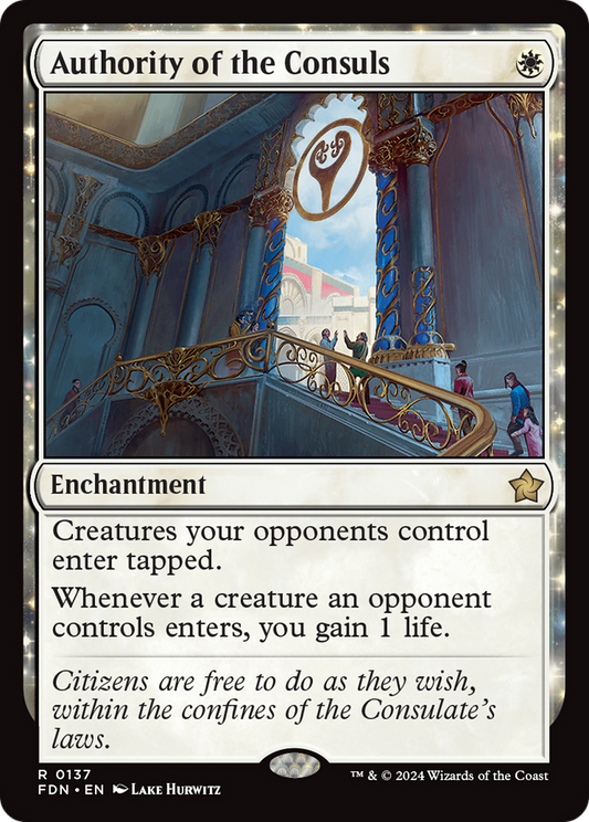 Authority of the Consuls (FDN-137) - Foundations Foil - Premium MTG Single from Wizards of the Coast - Just $4.07! Shop now at Game Crave Tournament Store