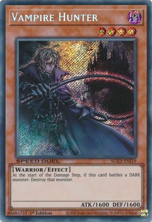 Vampire Hunter (Secret Rare) (SGX3-ENI19) - Speed Duel GX: Duelists of Shadows 1st Edition - Premium Yugioh Single from Konami - Just $1.07! Shop now at Game Crave Tournament Store