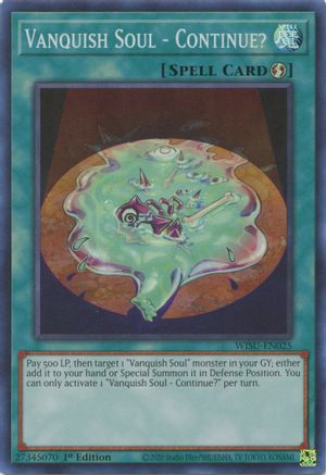 Vanquish Soul - Continue? (WISU-EN025) - Wild Survivors 1st Edition - Premium Yugioh Single from Konami - Just $0.26! Shop now at Game Crave Tournament Store