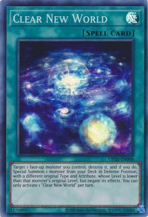 Clear New World (OP22-EN008) - OTS Tournament Pack 22 Unlimited - Premium Yugioh Single from Konami - Just $0.25! Shop now at Game Crave Tournament Store