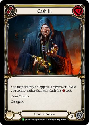 Cash In (JDG013) - Flesh and Blood: Promo Cards Cold Foil