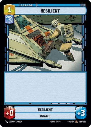 Resilient (69) - Spark of Rebellion - Premium Star Wars: Unlimited Single from Spark of Rebellion - Just $0.08! Shop now at Game Crave Tournament Store