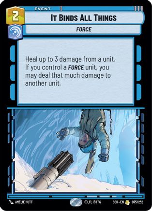 It Binds All Things (SPARK OF REBELLION) Foil - Premium Star Wars: Unlimited Single from Spark of Rebellion - Just $0.21! Shop now at Game Crave Tournament Store