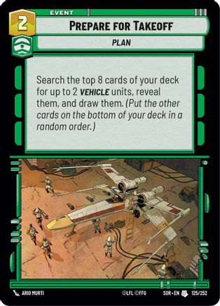 Prepare for Takeoff (SPARK OF REBELLION) Foil - Premium Star Wars: Unlimited Single from Spark of Rebellion - Just $0.08! Shop now at Game Crave Tournament Store
