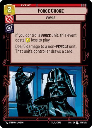 Force Choke (SPARK OF REBELLION) - Premium Star Wars: Unlimited Single from Spark of Rebellion - Just $0.08! Shop now at Game Crave Tournament Store