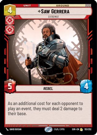 Saw Gerrera - Extremist (SPARK OF REBELLION) Foil - Premium Star Wars: Unlimited Single from Spark of Rebellion - Just $0.11! Shop now at Game Crave Tournament Store