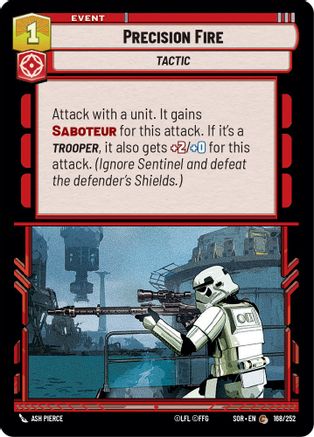 Precision Fire (168/252) - Spark of Rebellion Foil - Premium Star Wars: Unlimited Single from Spark of Rebellion - Just $0.08! Shop now at Game Crave Tournament Store