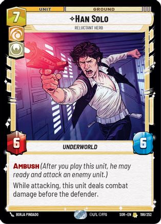 Han Solo - Reluctant Hero (SPARK OF REBELLION) Foil - Premium Star Wars: Unlimited Single from Spark of Rebellion - Just $0.23! Shop now at Game Crave Tournament Store