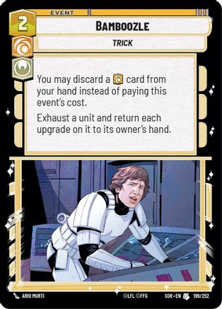 Bamboozle (199) - Spark of Rebellion - Premium Star Wars: Unlimited Single from Spark of Rebellion - Just $0.08! Shop now at Game Crave Tournament Store