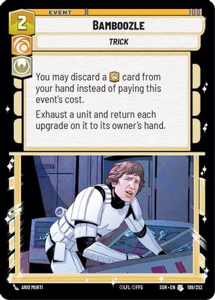 Bamboozle (199) - Spark of Rebellion Foil - Premium Star Wars: Unlimited Single from Spark of Rebellion - Just $0.08! Shop now at Game Crave Tournament Store