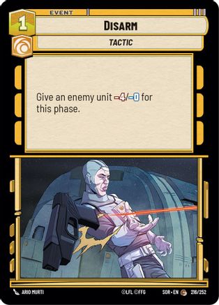 Disarm (216/252) - Spark of Rebellion Foil - Premium Star Wars: Unlimited Single from Spark of Rebellion - Just $0.08! Shop now at Game Crave Tournament Store