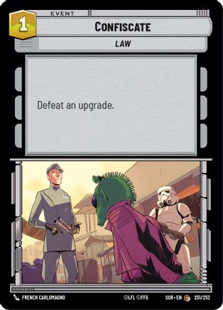 Confiscate (251/252) - Spark of Rebellion - Premium Star Wars: Unlimited Single from Spark of Rebellion - Just $0.08! Shop now at Game Crave Tournament Store