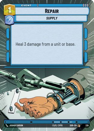 Repair (Hyperspace) (SPARK OF REBELLION) Foil - Premium Star Wars: Unlimited Single from Spark of Rebellion - Just $0.12! Shop now at Game Crave Tournament Store