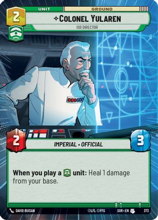 Colonel Yularen - ISB Director (Hyperspace) (SPARK OF REBELLION) Foil - Premium Star Wars: Unlimited Single from Spark of Rebellion - Just $1.67! Shop now at Game Crave Tournament Store