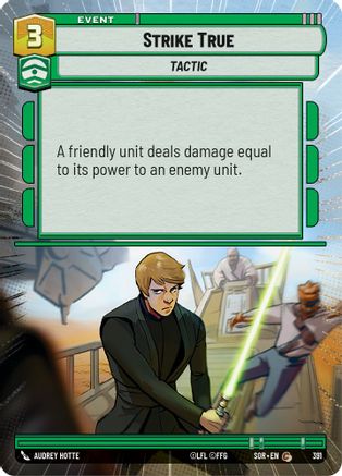 Strike True (Hyperspace) (SPARK OF REBELLION) - Premium Star Wars: Unlimited Single from Spark of Rebellion - Just $0.08! Shop now at Game Crave Tournament Store
