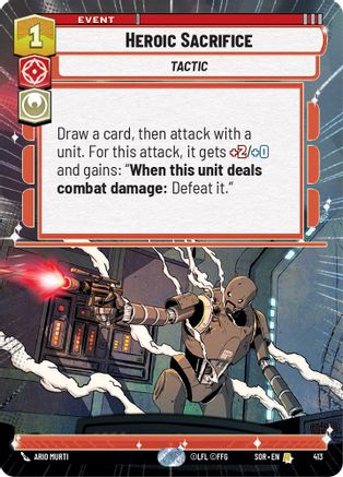 Heroic Sacrifice (Hyperspace) (SPARK OF REBELLION) Foil - Premium Star Wars: Unlimited Single from Spark of Rebellion - Just $2.46! Shop now at Game Crave Tournament Store