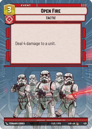 Open Fire (Hyperspace) (SPARK OF REBELLION) Foil - Premium Star Wars: Unlimited Single from Spark of Rebellion - Just $0.62! Shop now at Game Crave Tournament Store