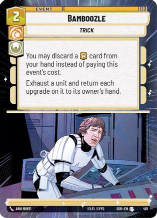 Bamboozle (Hyperspace) (SPARK OF REBELLION) Foil - Premium Star Wars: Unlimited Single from Spark of Rebellion - Just $1.15! Shop now at Game Crave Tournament Store