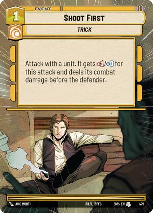 Shoot First (Hyperspace) (SPARK OF REBELLION) - Premium Star Wars: Unlimited Single from Spark of Rebellion - Just $0.27! Shop now at Game Crave Tournament Store