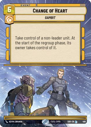Change of Heart (Hyperspace) (SPARK OF REBELLION) - Premium Star Wars: Unlimited Single from Spark of Rebellion - Just $1.55! Shop now at Game Crave Tournament Store