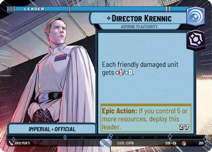 Director Krennic - Aspiring to Authority (Hyperspace) (269) - Spark of Rebellion - Premium Star Wars: Unlimited Single from Spark of Rebellion - Just $0.08! Shop now at Game Crave Tournament Store